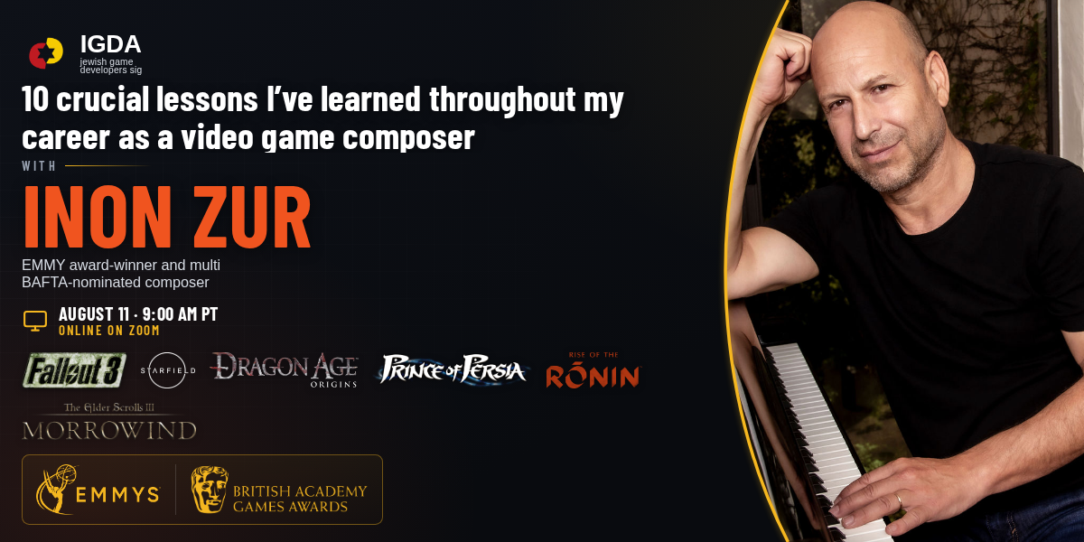 Inon Zur : 10 Crucial Lessons I've Learned Throughout My Career as a Video Game Composer